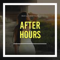 Artwork for Afterhours by Ibiza Lounge Club