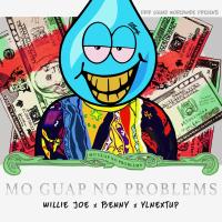 Artwork for Mo Guap No Problems by Willie Joe