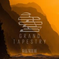 Artwork for Walk With Me (feat. Eligh & Alam Khan) by Grand Tapestry