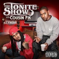 Artwork for The Tonite Show with Cousin Fik by Cousin Fik