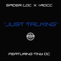 Artwork for Just Talking (feat. Tiny Dc) by Spider Loc