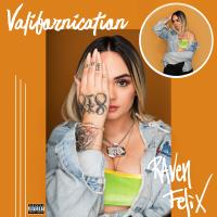 Artwork for Valifornication by Raven Felix