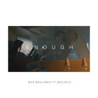 Artwork for Enough (feat. Decarlo) by Don Benjamin