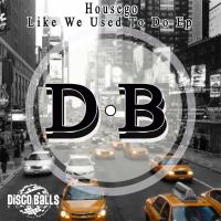 Artwork for Like We Used To Do Ep by Housego