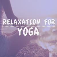 Artwork for Relaxation for Yoga by Massage Tribe