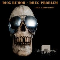 Artwork for Drug Problem by Dio5 Rumor