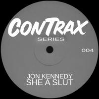 Artwork for She A Slut by Jon Kennedy