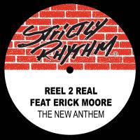 Artwork for The New Anthem (feat. Erick Moore) by Reel 2 Real