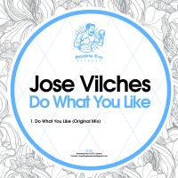 Artwork for Do What You Like by Jose Vilches