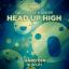 Artwork for Head Up High (Original Mix)