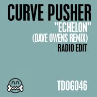 Artwork for Echelon (Dave Owens Remix) by Curve Pusher