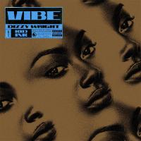 Artwork for Vibe by Dizzy Wright