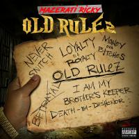 Artwork for Old Rulez by Mazerati Ricky