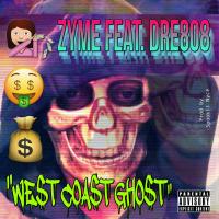 Artwork for West Coast Ghost (feat. Dre808) by Zyme