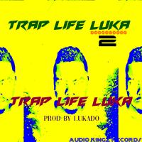 Artwork for TrapLifeLuka2 by Lukado