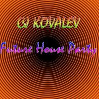 Artwork for Future House Party by CJ Kovalev