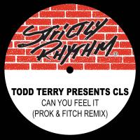 Artwork for Todd Terry Presents: Can You Feel It’ (Prok & Fitch Remix) by CLS