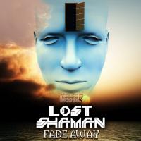 Artwork for Fade Away by Lost Shaman