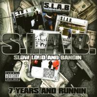 Artwork for 7 Years and Runnin (S.L.A.B.ed) by Trae Tha Truth