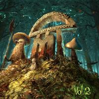 Artwork for Friends on Mushrooms, Vol. 2 by Infected Mushroom