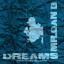 Artwork for Dreams (Original Mix)