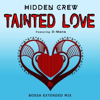 Artwork for Tainted Love (feat. D-Mana)