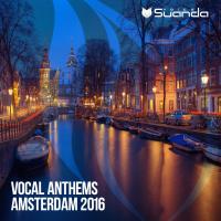 Artwork for Vocal Anthems Amsterdam 2016 by Various Artists