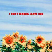 Artwork for i don't wanna leave her by Masked Man