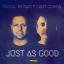 Artwork for Just As Good (Original Mix)
