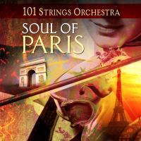 Artwork for Soul of Paris by 101 Strings Orchestra