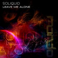 Artwork for Leave Me Alone by Soliquid