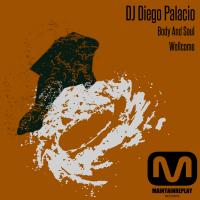 Artwork for Body & Soul EP by Dj Diego Palacio