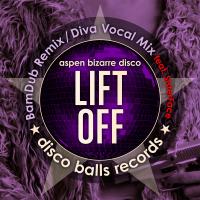 Artwork for Lift Off by aspen bizarre disco