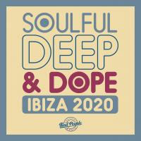 Artwork for Soulful Deep & Dope Ibiza 2020 by Various Artists