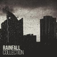 Artwork for Rainfall Collection by Rain Sounds Nature Collection