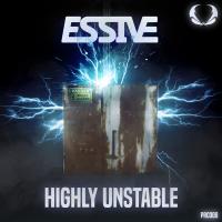 Artwork for Highly Unstable by Essive