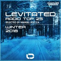 Artwork for Levitated Radio Top 25: Winter 2018 (Selected by Manuel Rocca) by Various Artists