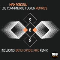 Artwork for Los Compañeros Fueron Remixes by Max Porcelli