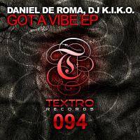 Artwork for Got A Vibe EP by Daniel De Roma