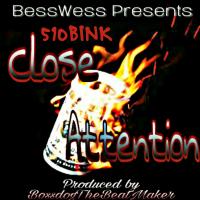 Artwork for Close Attention by 510Bink