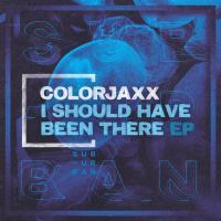 Artwork for I Should Have Been There EP by ColorJaxx