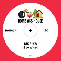 Artwork for Say What by Ms Pika