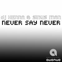 Artwork for Never Say Never by DJ Henna