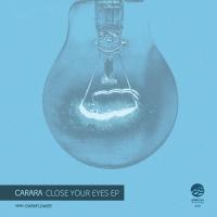 Artwork for Close Your Eyes EP by Carara