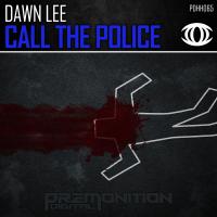 Artwork for Call The Police by Dawn Lee