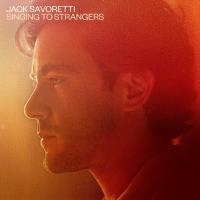 Artwork for Singing to Strangers by Jack Savoretti