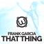 Artwork for That Thing (Original Mix)