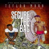 Artwork for Secure the Bag (feat. Scotty Korleone) by Teflon Mark