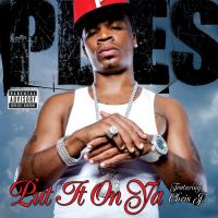 Artwork for Put It on Ya (feat. Chris J) by Plies