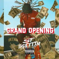 Artwork for Grand Opening by ST Spittin